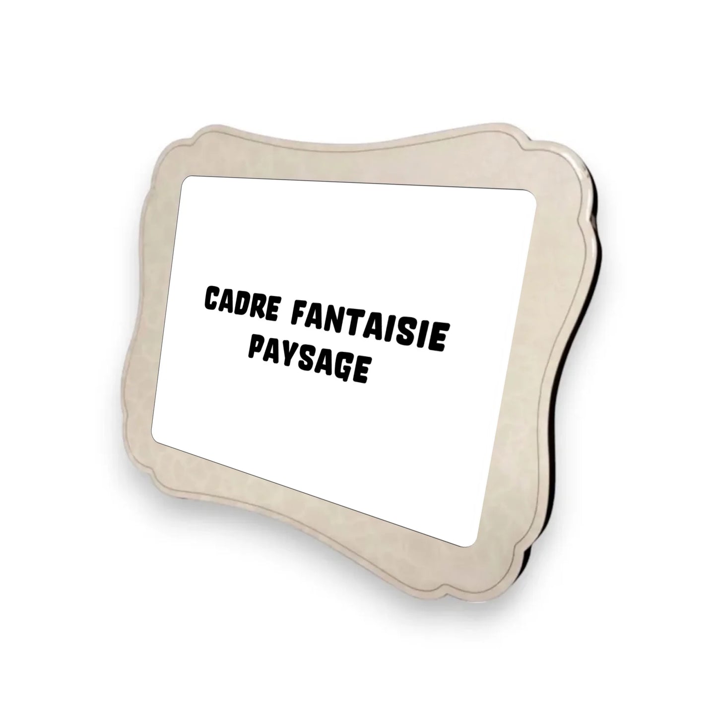Cadre fantaisie